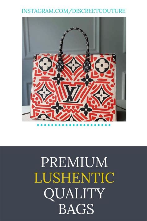 lushentic handbags|lushentic quality grade bags.